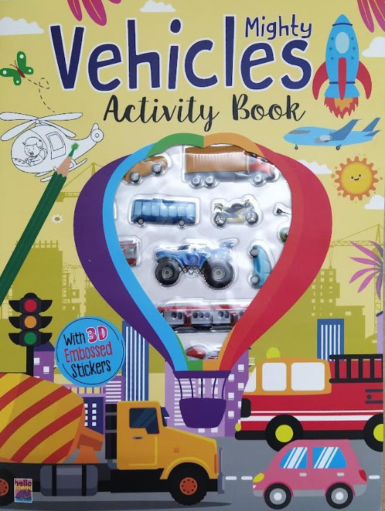 MIGHTY VEHICLES ACTIVITY BOOK (With 3D Embossed Stickers)